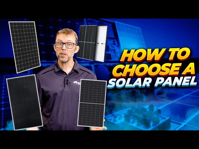 How to choose solar panels