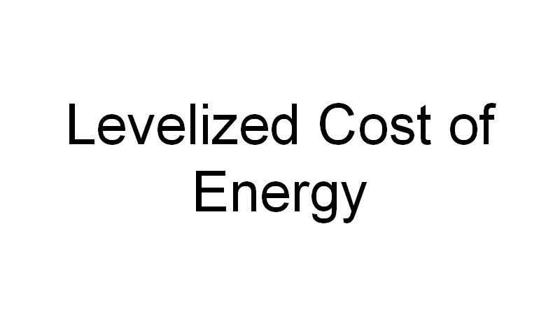 Levelized Cost of Energy (LCOE)