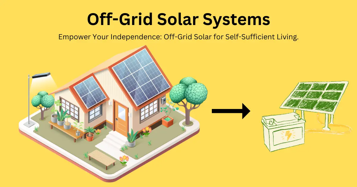 Off-Grid Solar Solutions