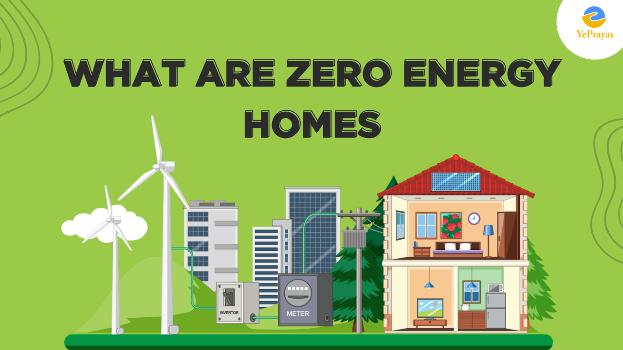 Zero Energy Homes